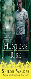 Hunter's Rise (The Hunters) by Shiloh Walker Paperback Book