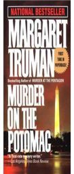 Murder on the Potomac (Capital Crime Mysteries) by Margaret Truman Paperback Book