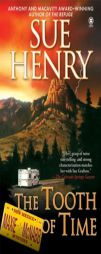 The Tooth of Time: A Maxine and Stretch Mystery by Sue Henry Paperback Book