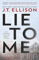 Lie to Me by J. T. Ellison Paperback Book