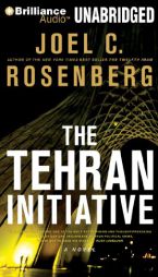 Tehran Initiative by Joel C. Rosenberg Paperback Book