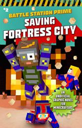 Saving Fortress City by  Paperback Book