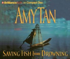 Saving Fish from Drowning by Amy Tan Paperback Book