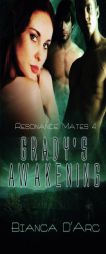 Grady's Awakening (Resonance Mates) by Bianca D'Arc Paperback Book