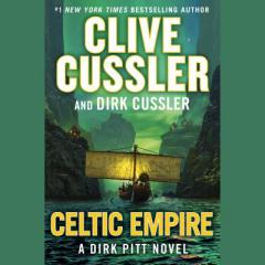 Celtic Empire (Dirk Pitt Adventure) by Clive Cussler Paperback Book