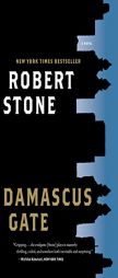 Damascus Gate by Robert Stone Paperback Book