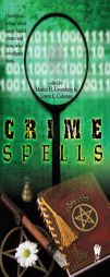 Crime Spells by Martin Harry Greenberg Paperback Book