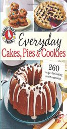 Gooseberry Patch Everyday Cakes, Pies & Cookies by Gooseberry Patch Paperback Book