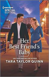 Her Best Friend's Baby by Tara Taylor Quinn Paperback Book