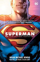Superman Vol. 1: The Unity Saga: Phantom Earth by Brian Michael Bendis Paperback Book