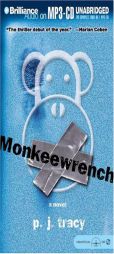 Monkeewrench by P. J. Tracy Paperback Book