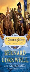 A Crowning Mercy by Bernard Cornwell Paperback Book