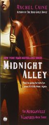 Midnight Alley (Morganville Vampires, Book 3) by Rachel Caine Paperback Book