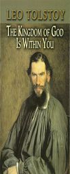 The Kingdom of God Is Within You (Dover Value Editions) by Leo Tolstoy Paperback Book