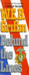 Behind the Lines: Corps 07 (Corps) by W. E. B. Griffin Paperback Book