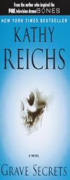 Grave Secrets by Kathy Reichs Paperback Book