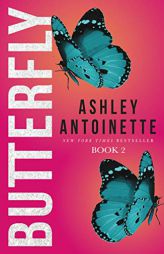 Butterfly 2 by Ashley Antoinette Paperback Book