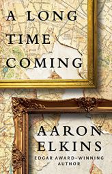 A Long Time Coming by Aaron Elkins Paperback Book