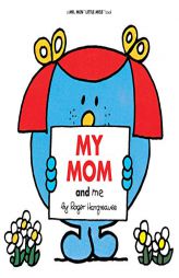 My Mom and Me by Adam Hargreaves Paperback Book