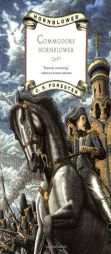 Commodore Hornblower (Hornblower, 9) by C. S. Forester Paperback Book