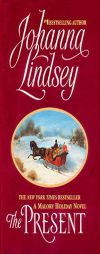 The Present (Malory Novels) by Johanna Lindsey Paperback Book