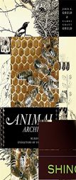 Animal Architects: Building and the Evolution of Intelligence by James L. Gould Paperback Book
