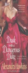 Dusk with a Dangerous Duke by Alexandra Hawkins Paperback Book