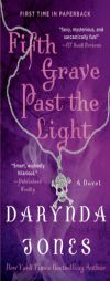 Fifth Grave Past the Light (Charley Davidson) by Darynda Jones Paperback Book