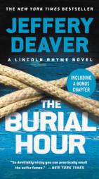 The Burial Hour (A Lincoln Rhyme Novel) by Jeffery Deaver Paperback Book