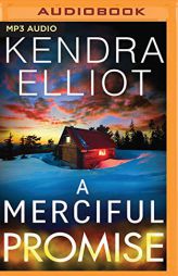 A Merciful Promise (Mercy Kilpatrick) by Kendra Elliot Paperback Book