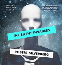 The Silent Invaders by Robert Silverberg Paperback Book