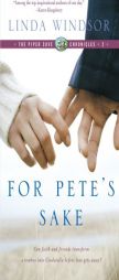 For Pete's Sake (The Piper Cove Chronicles #2) by Linda Windsor Paperback Book