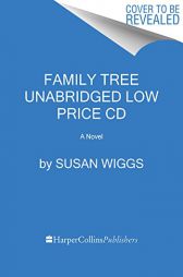 Family Tree Low Price CD: A Novel by Susan Wiggs Paperback Book