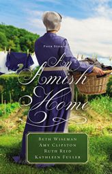 An Amish Home: Four Stories by Beth Wiseman Paperback Book