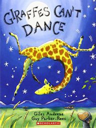 Giraffes Can't Dance - Audio by Giles Andreae Paperback Book