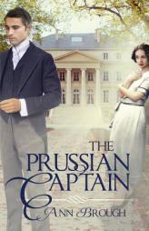 The Prussian Captain by Ann Brough Paperback Book