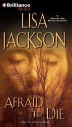 Afraid to Die (Selena Alvarez/Regan Pescoli) by Lisa Jackson Paperback Book