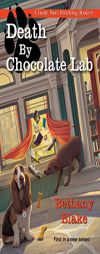 Death by Chocolate Lab by Bethany Blake Paperback Book