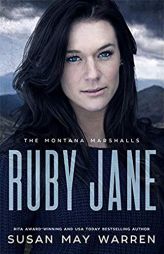 Ruby Jane: Montana Marshalls Series - Book Five (Series) by Susan May Warren Paperback Book