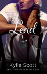 Lead by Kylie Scott Paperback Book