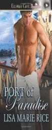 Port of Paradise by Lisa Marie Rice Paperback Book
