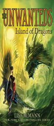 Island of Dragons (The Unwanteds) by Lisa McMann Paperback Book