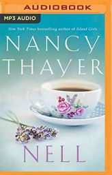 Nell: A Novel by Nancy Thayer Paperback Book