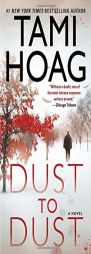 Dust to Dust: A Novel by Tami Hoag Paperback Book