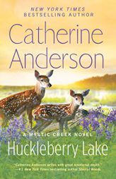 Huckleberry Lake by Catherine Anderson Paperback Book