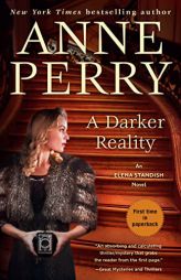 A Darker Reality: An Elena Standish Novel by Anne Perry Paperback Book