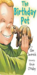 The Birthday Pet by Ellen Javernick Paperback Book