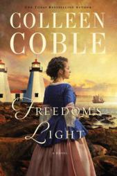 Freedom's Light by Colleen Coble Paperback Book