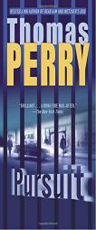 Pursuit by Thomas Perry Paperback Book