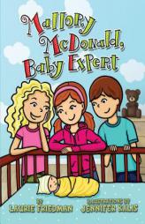 Mallory Mcdonald, Baby Expert by Laurie Friedman Paperback Book